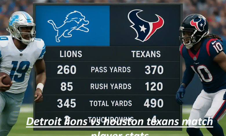 Detroit Lions vs Houston Texans Match Player Stats