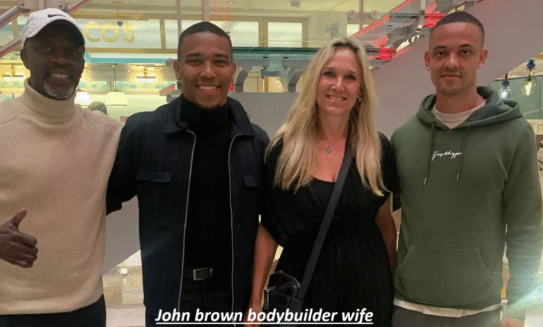 John Brown Bodybuilder Wife