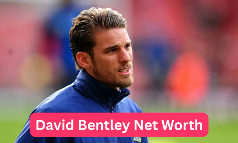 david bentley net worth